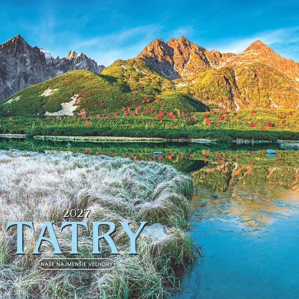 Obrázky: TATRY, nástenný kalendár 330x330 mm